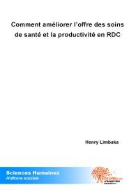 Comment améliorer l'offre des soins de santé et la productivité en RDC