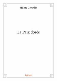 La Paix dorée