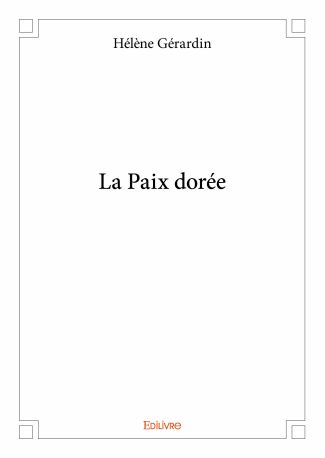 La Paix dorée