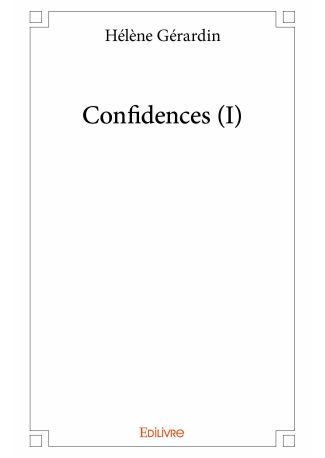Confidences - Tome 1