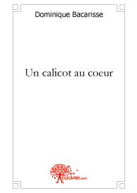 Un calicot au coeur