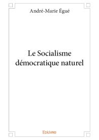 Le Socialisme démocratique naturel