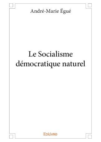Le Socialisme démocratique naturel