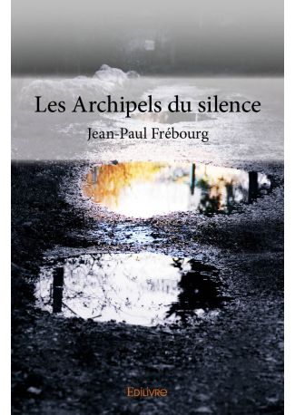 Les Archipels du silence