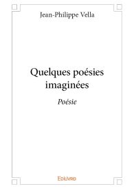 Quelques poésies imaginées