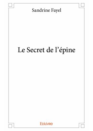 Le Secret de l'épine