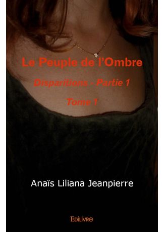 Le Peuple de l'Ombre - Tome 1
