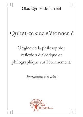 Qu'est-ce que s'étonner ? Origine de la philosophie