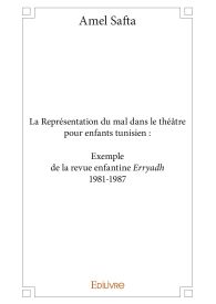 La Représentation du mal dans le théâtre pour enfants tunisien