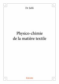 Physico-chimie de la matière textile