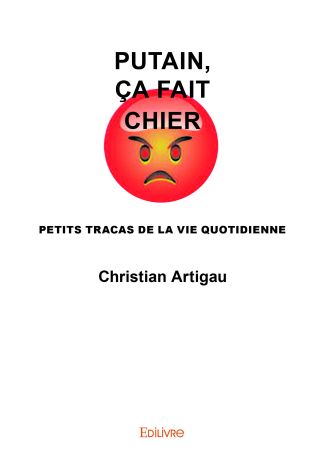 Putain, ça fait chier