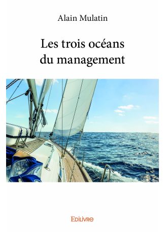 Les trois océans du management