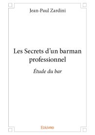 Les Secrets d'un barman professionnel