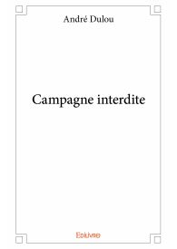 Campagne interdite