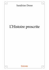 L'Histoire proscrite