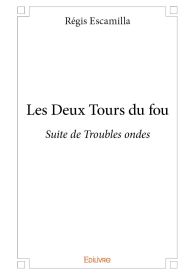 Les Deux Tours du fou