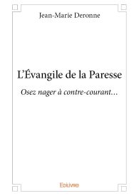L'Évangile de la Paresse