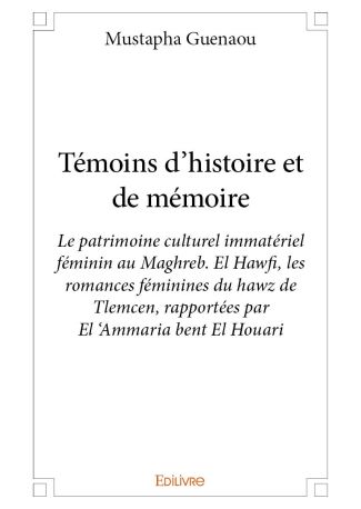 Témoins d’histoire et de mémoire