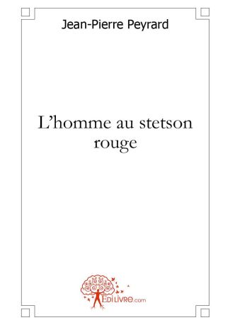 L'homme au stetson rouge