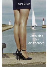 L'estuaire des dissidences