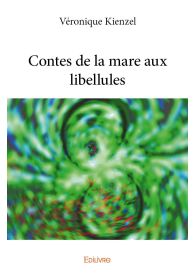 Contes de la mare aux libellules