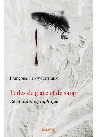 Perles de glace et de sang