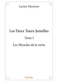 Les Deux Tours Jumelles - Tome 1