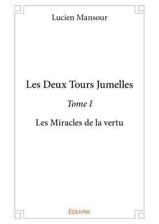 Les Deux Tours Jumelles - Tome 1
