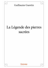 La Légende des pierres sacrées