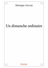 Un dimanche ordinaire