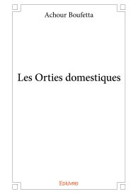 Les Orties domestiques