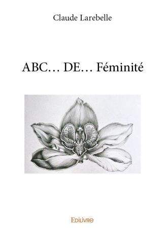 ABC... DE... Féminité