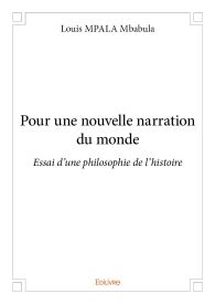 Pour une nouvelle narration du monde