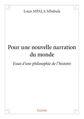 Pour une nouvelle narration du monde