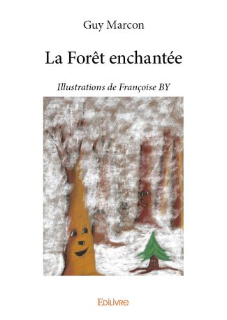 La Forêt enchantée