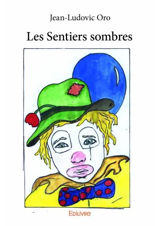 Les Sentiers sombres