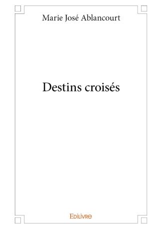 Destins croisés