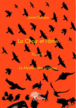 La Chair et l'âme - Tome 1