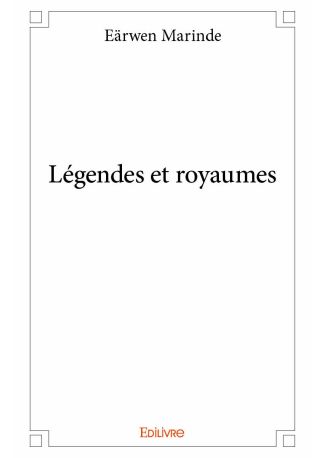 Légendes et royaumes