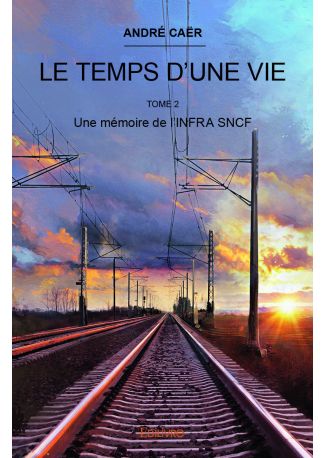 Le Temps d'une vie - Tome 2