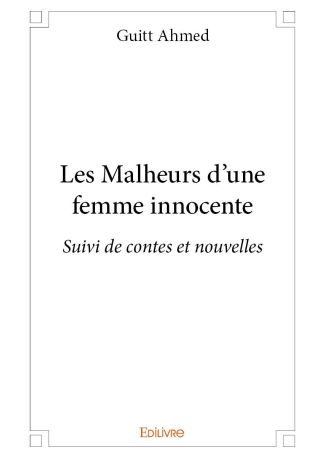 Les Malheurs d’une femme innocente