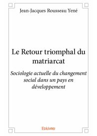 Le Retour triomphal du matriarcat