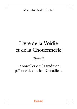 Livre de la Voidie et de la Chouennerie -Tome 2