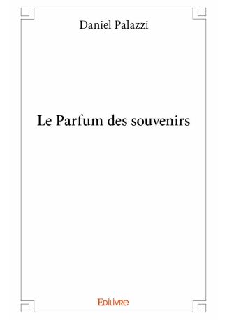 Le Parfum des souvenirs