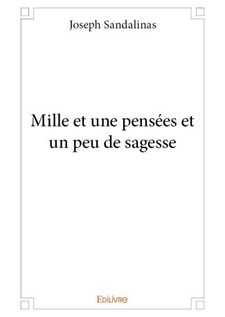 Mille et une pensées et un peu de sagesse