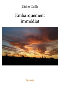 Embarquement immédiat