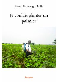 Je voulais planter un palmier