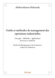 Outils et méthodes de management des opérations industrielles