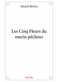 Les Cinq Fleurs du marin-pêcheur