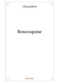 Rosecoquine